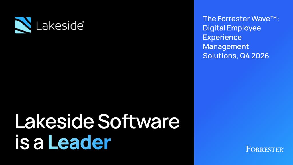 The Forrester Wave: Digital Employee Experience Management Solutions, Q4 2026, with Lakeside Software named a Leader.