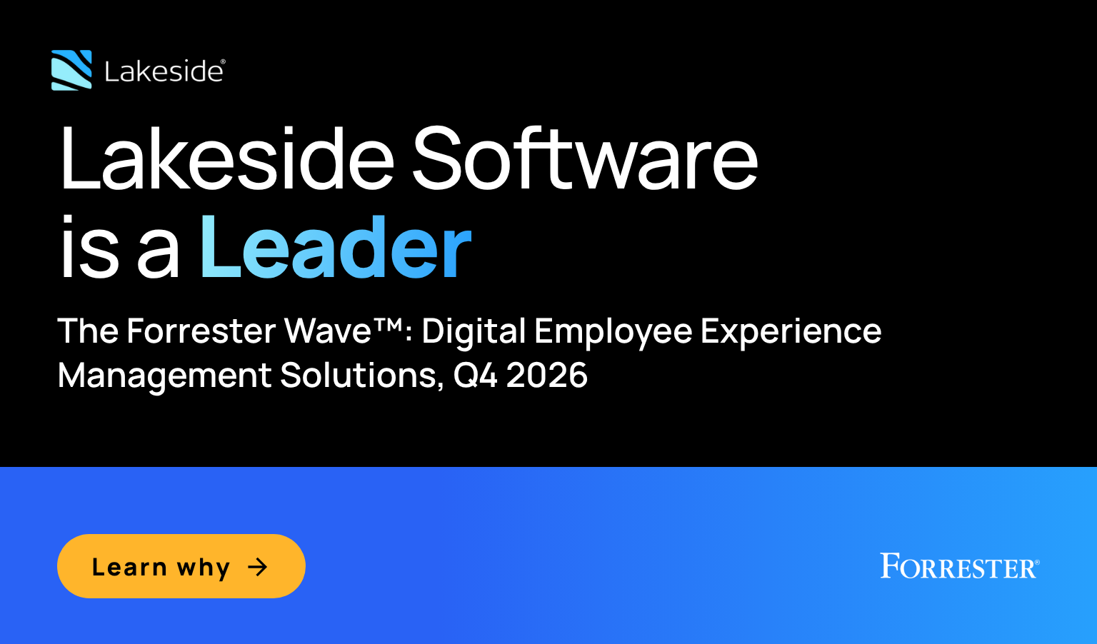 Lakeside Software is a Leader in The Forrester Wave™: Digital Employee Experience Management Solutions, Q4 2026